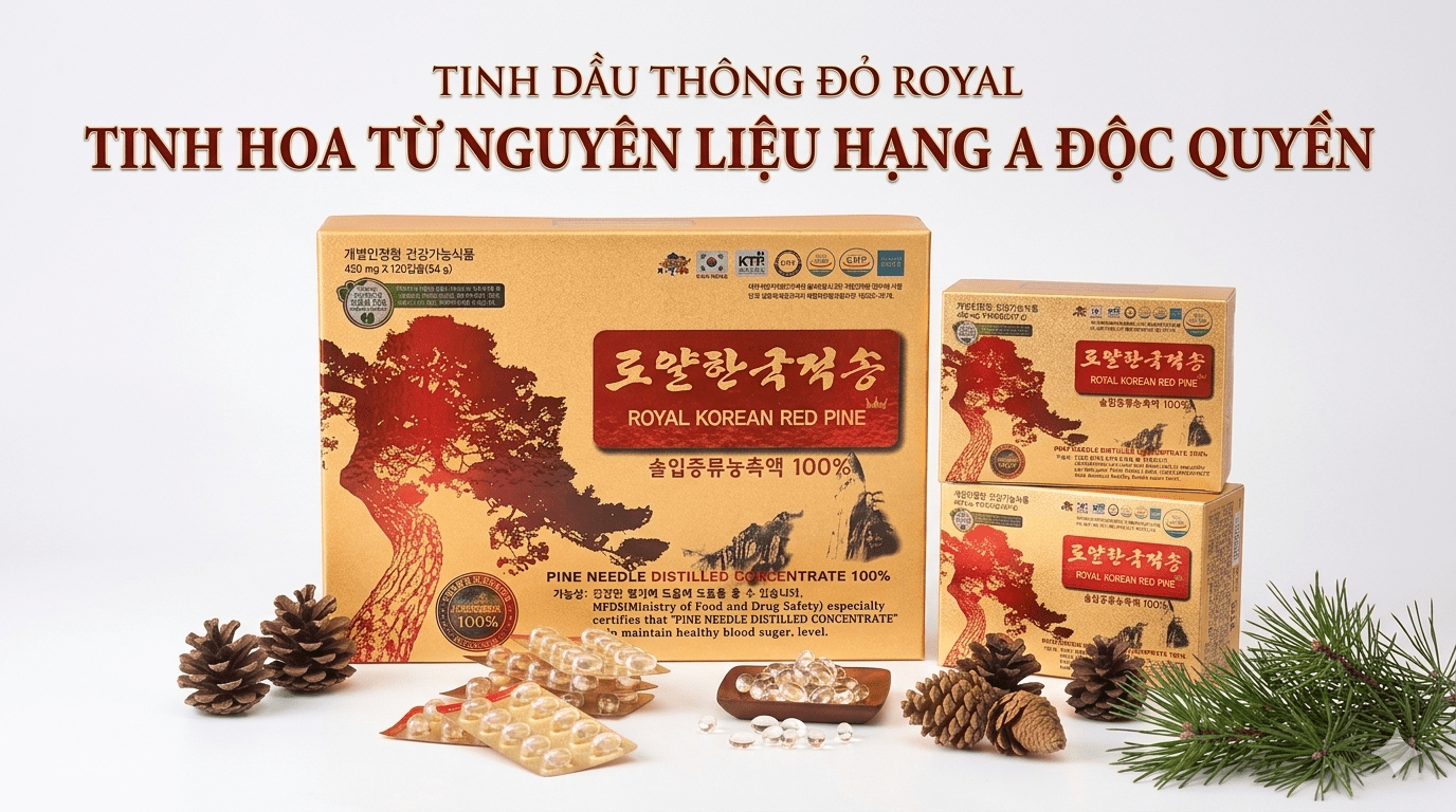 Royal Korean Red Pine: Tuyệt phẩm từ nguồn nguyên liệu hạng A duy nhất